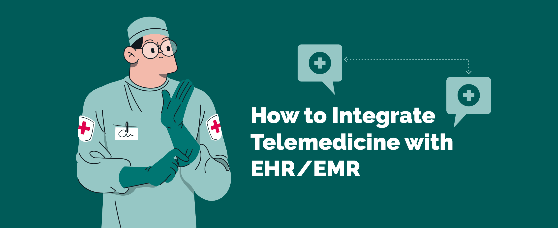 How to Integrate Telemedicine with EHR/EMR: Challenges and Best Practices