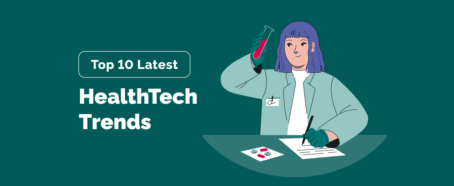 10 Latest HealthTech Trends To Follow in 2026