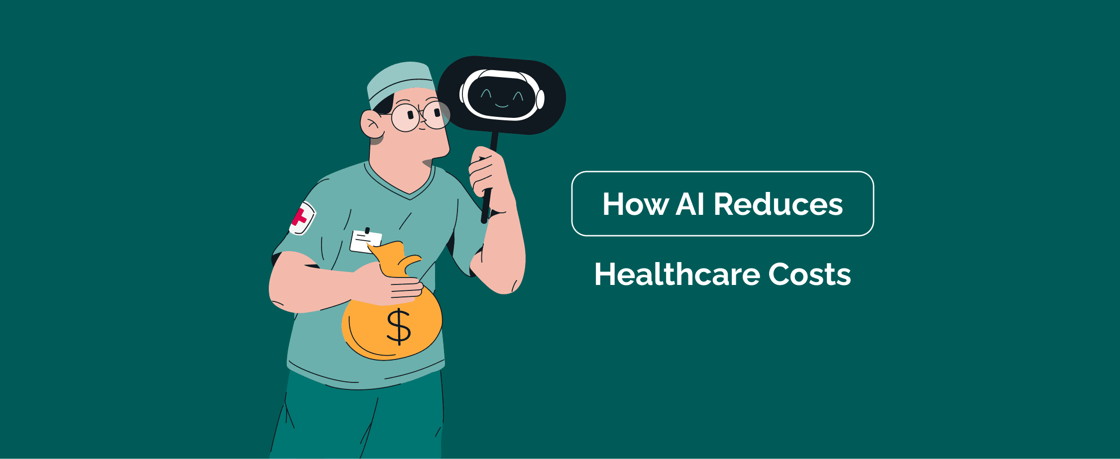 How AI Reduces Costs in Healthcare: Find Out How to Optimize Expenses