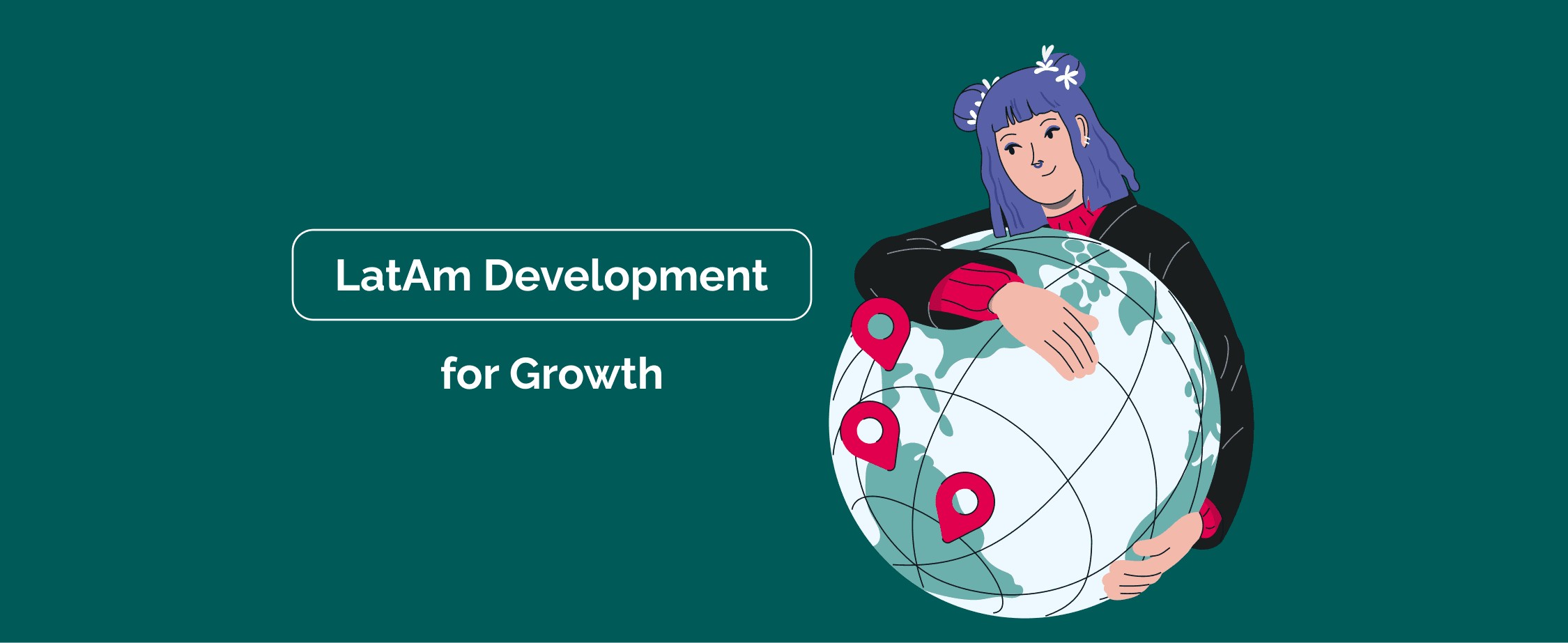 How Outsourcing Software Development in LatAm Will Boost Your Business