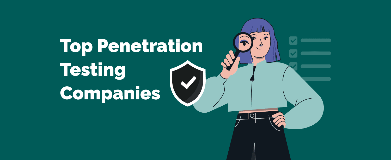 Top Penetration Testing Companies in the World and USA [Updated for 2026]