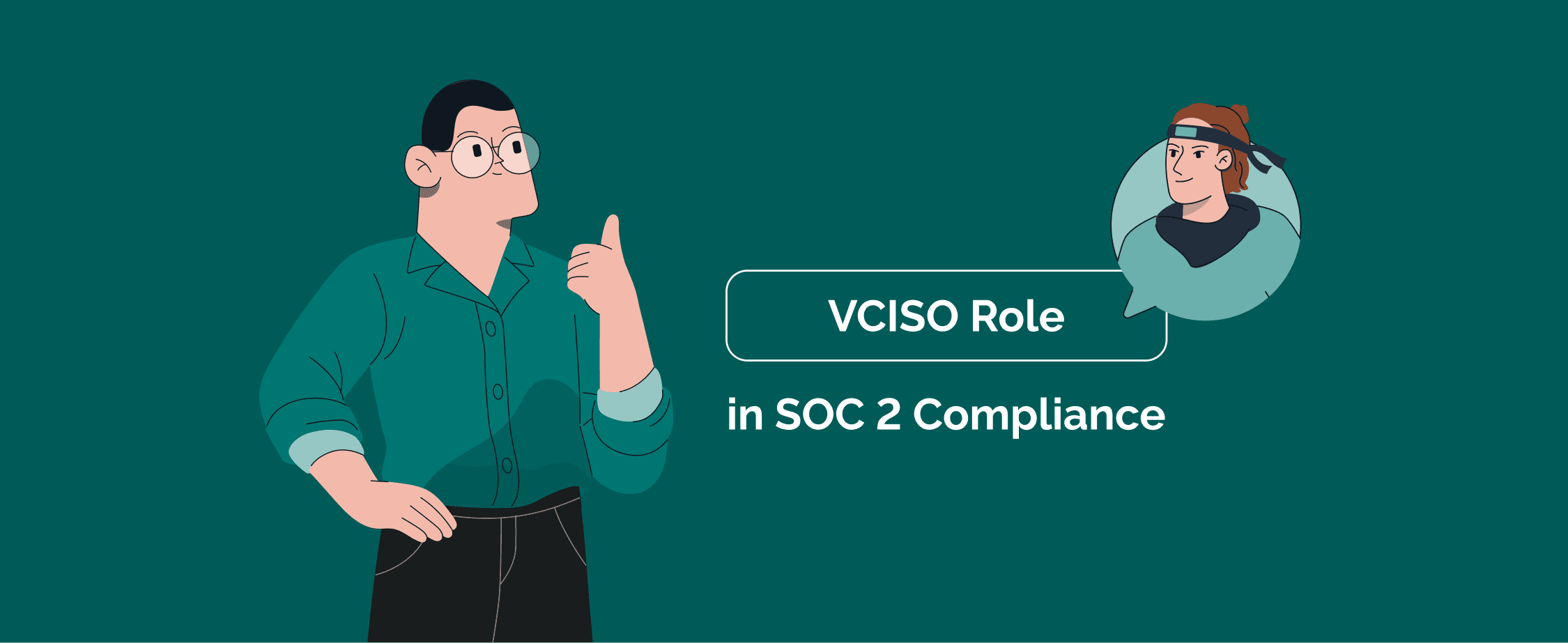 vCISO Role in SOC 2 Compliance: Reducing Costs and Streamlining Certification for Startups