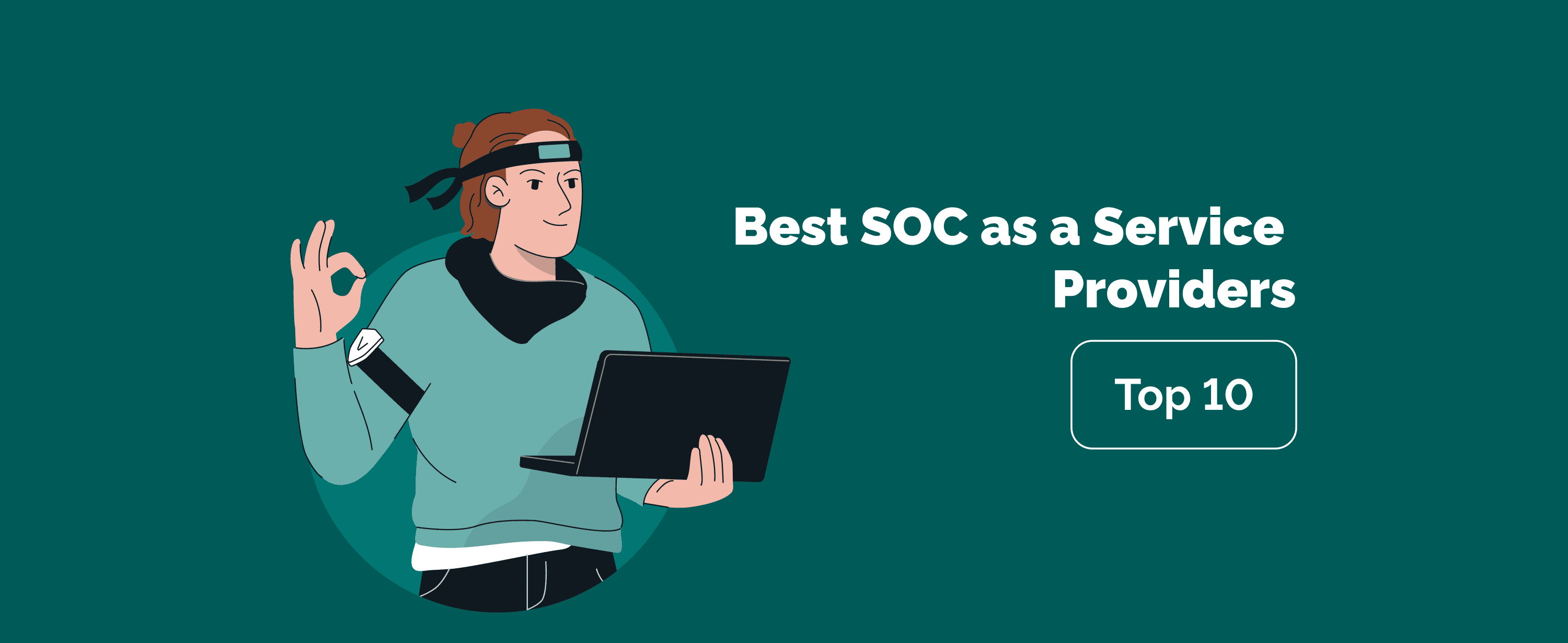 Best SOC as a Service Providers in 2026: Top 10 Compared